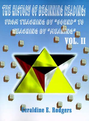 The History of Beginning Reading By Geraldine E. Rodgers 9781588209733