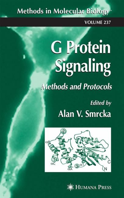 G Protein Signaling By Alan V. Smrcka 9781588291370 (Hardback)