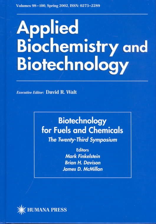 Biotechnology for Fuels and Chemicals 9781588291714 (Paperback)