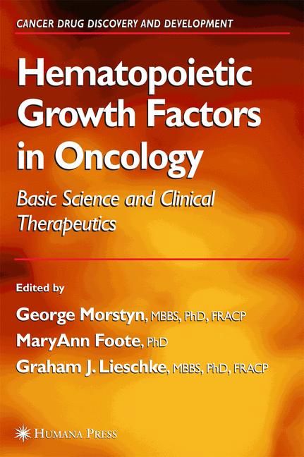 Hematopoietic Growth Factors in Oncology 9781588293022 (Hardback)