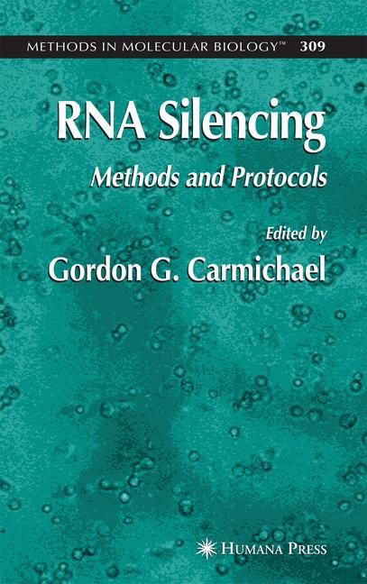 RNA Silencing By Gordon Carmichael 9781588294364 (Hardback)