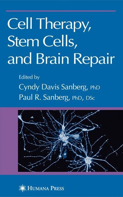 Cell Therapy, Stem Cells, and Brain Repair 9781588295026 (Hardback)