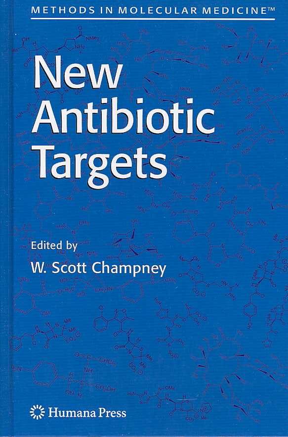 New Antibiotic Targets By W. Scott Champney 9781588299154 (Hardback)