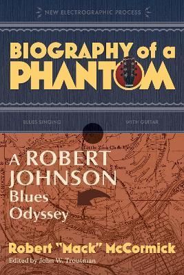 Biography of a Phantom 9781588347343 (Hardback)