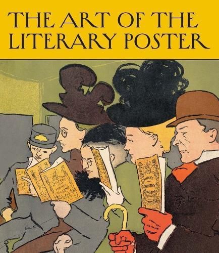 The Art of the Literary Poster 9781588397744 (Hardback)