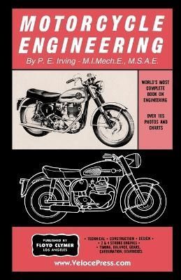 Motorcycle Engineering By P E Irving 9781588501486 (Paperback)
