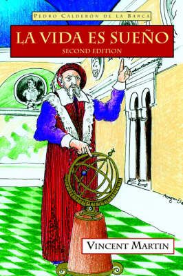 La Vida Es Sueno, 2nd Ed. By Calderon de La Barca, Pedro 9781589770324