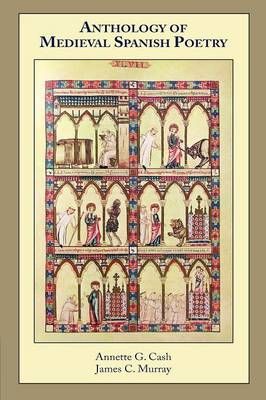 Anthology of Medieval Spanish Poetry 9781589770652 (Paperback)