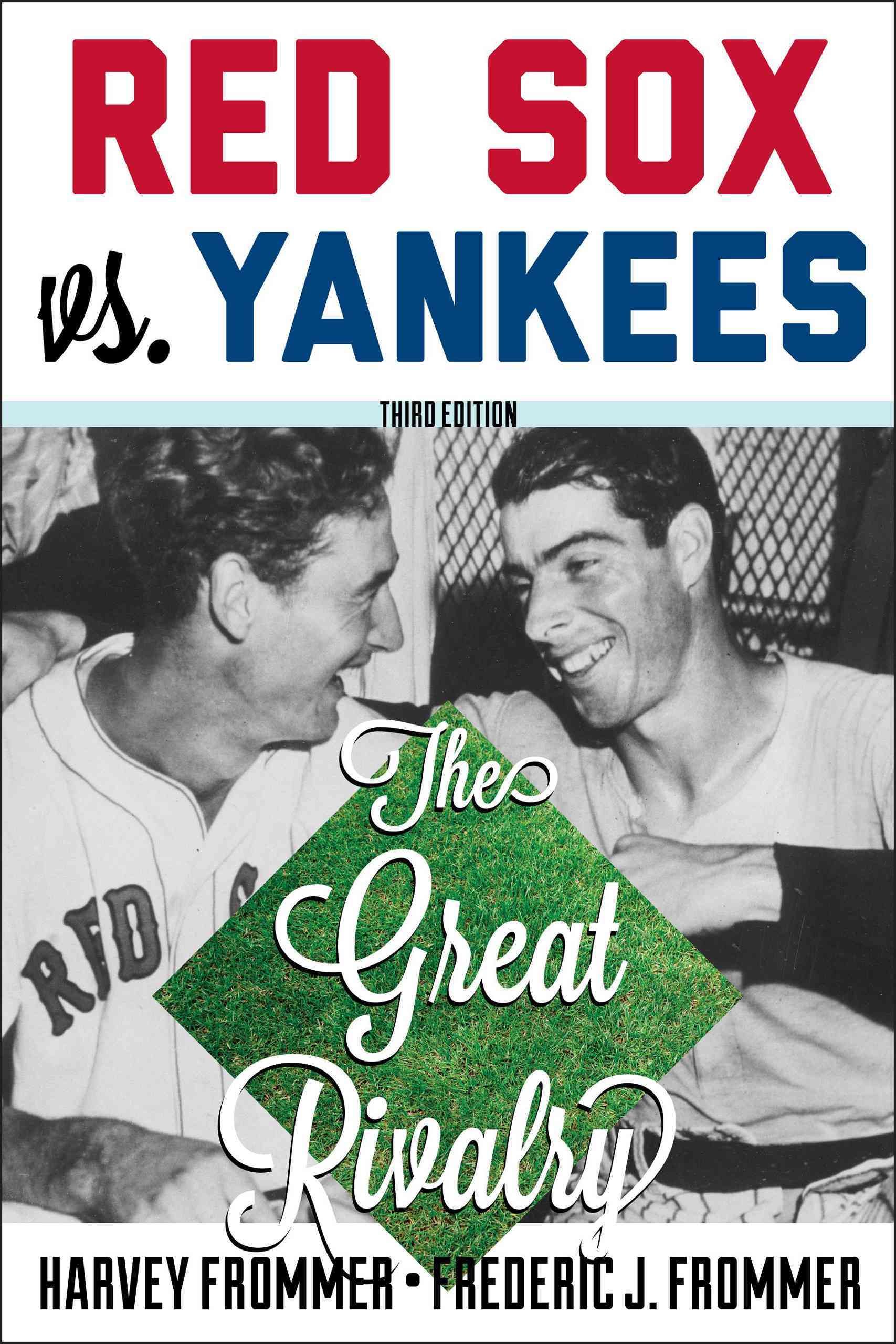 Red Sox vs. Yankees By Harvey Frommer 9781589799189 (Paperback)