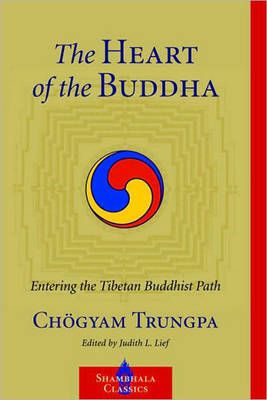 The Heart of the Buddha By Chögyam Trungpa 9781590307663 (Paperback)