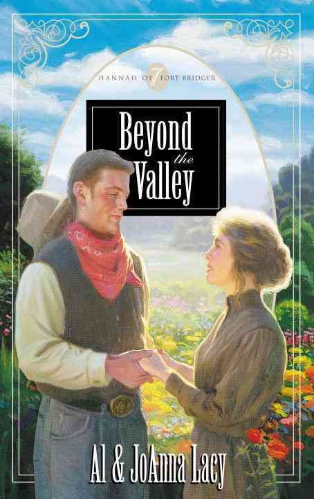 Beyond the Valley By Al Lacy, Joanna Lacy 9781590527795 (Paperback)