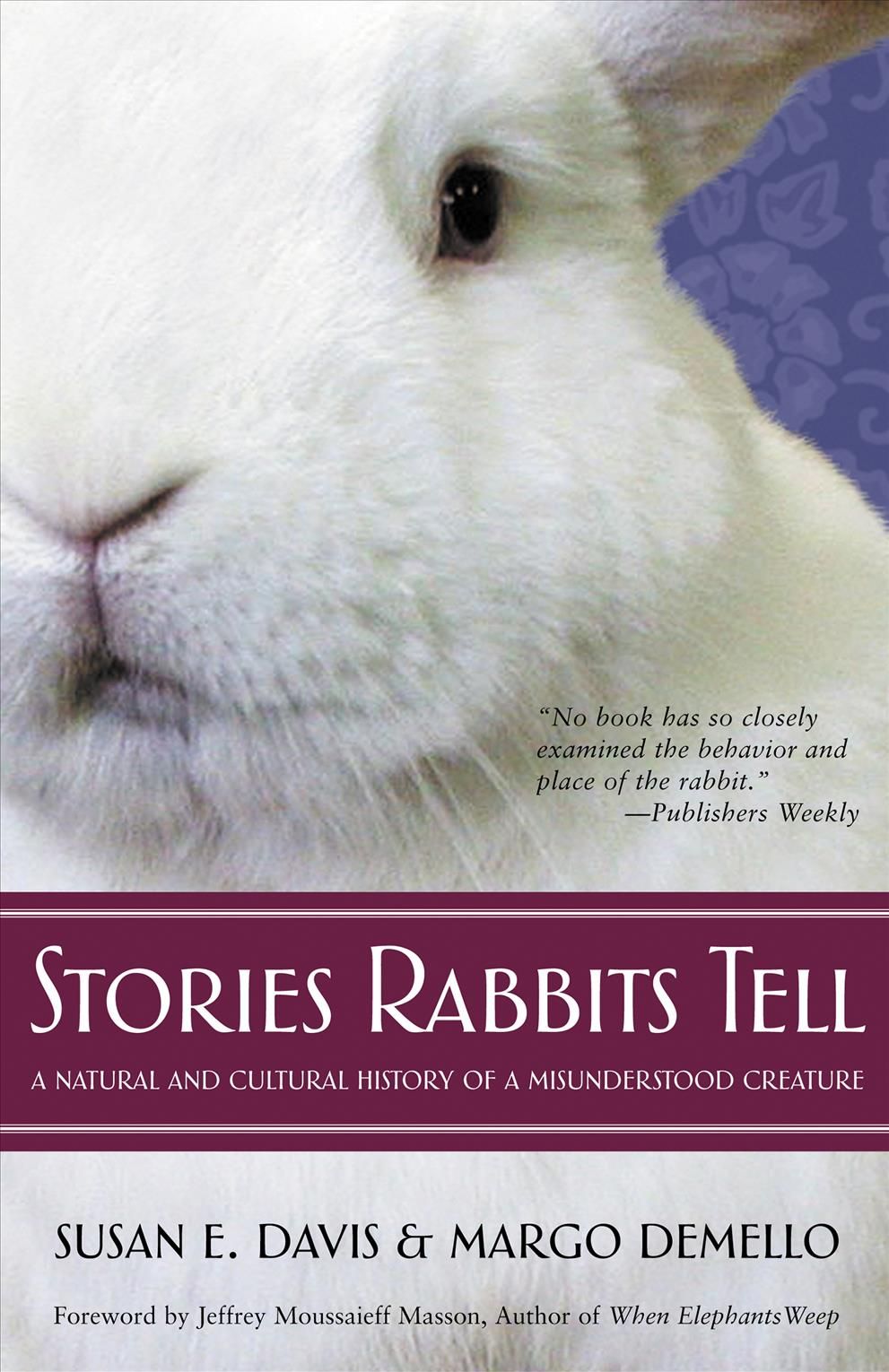 Stories Rabbits Tell By Susan E. Davis, Margo DeMello 9781590560440