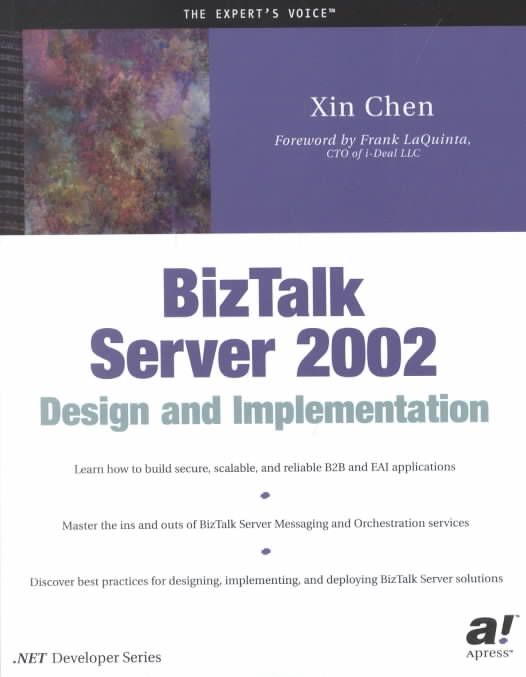 BizTalk Server 2002 Design and Implementation By Xin Chen (Paperback)
