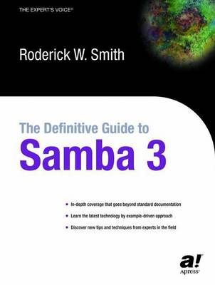 The Definitive Guide to Samba 3 By Roderick W. Smith 9781590592779