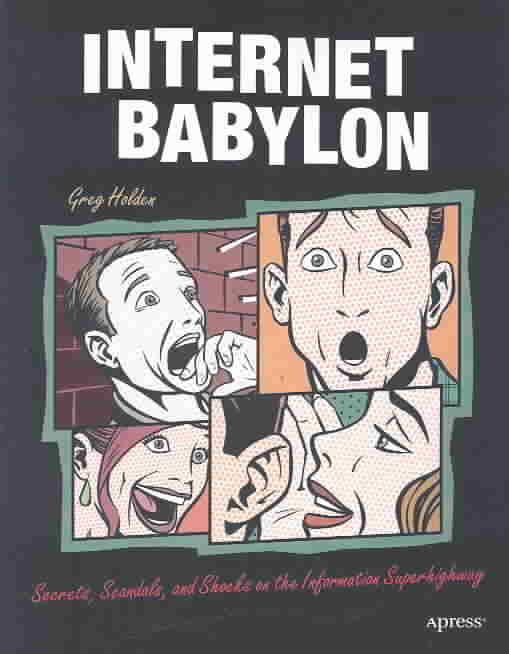 Internet Babylon By Greg Holden 9781590592991 (Paperback)