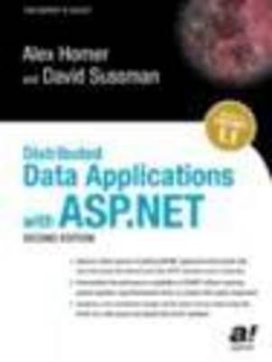 Distributed Data Applications With ASP.NET, Second Edition (Paperback)