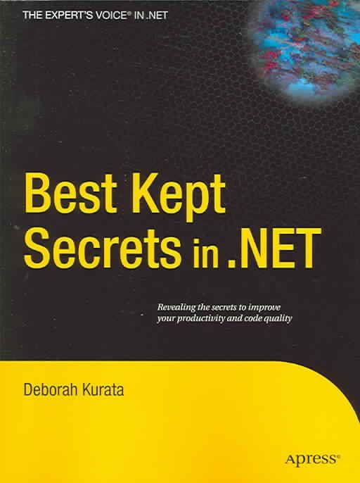 Best Kept Secrets in .NET By Deborah Kurata 9781590594261 (Paperback)