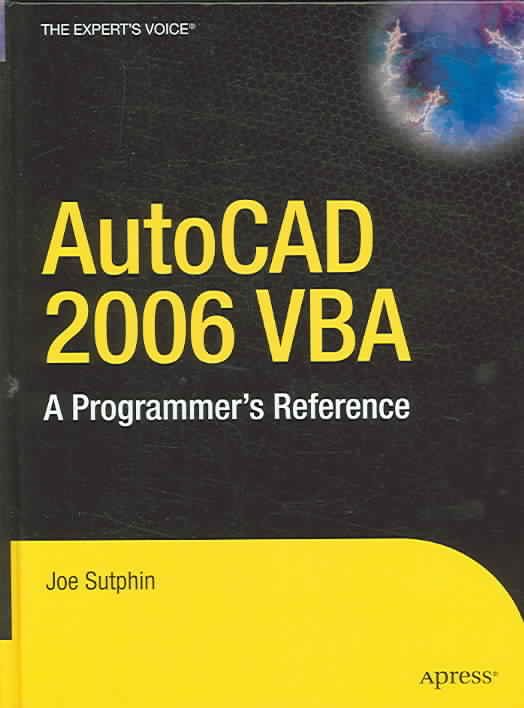 AutoCAD 2006 VBA By Joe Sutphin 9781590595794 (Hardback)