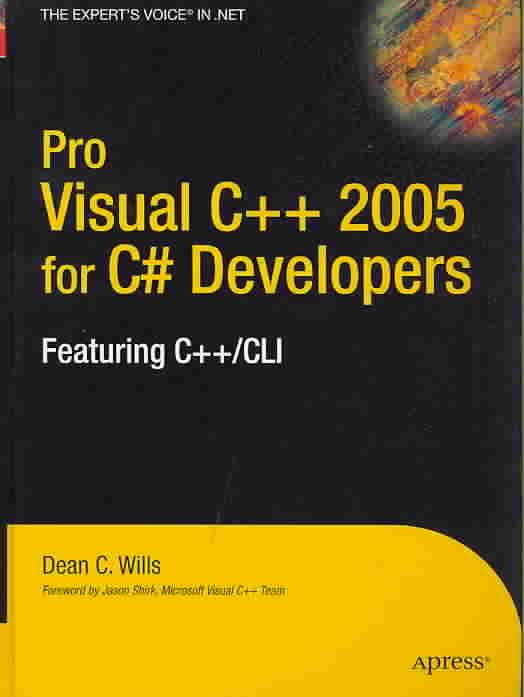 Pro Visual C++ 2005 for Developers By Dean C. Wills 9781590596081