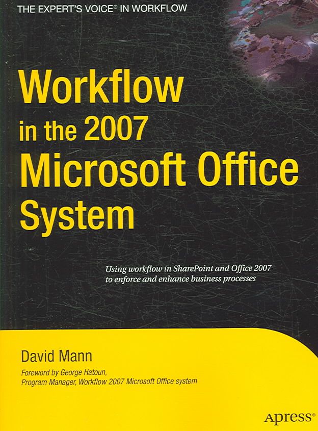 Workflow in the 2007 Microsoft Office System By David Mann (Paperback)