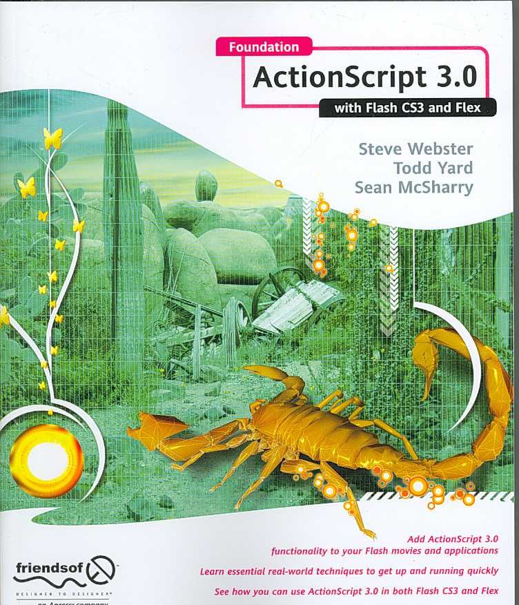 Foundation ActionScript 3.0 With Flash CS3 and Flex 9781590598153