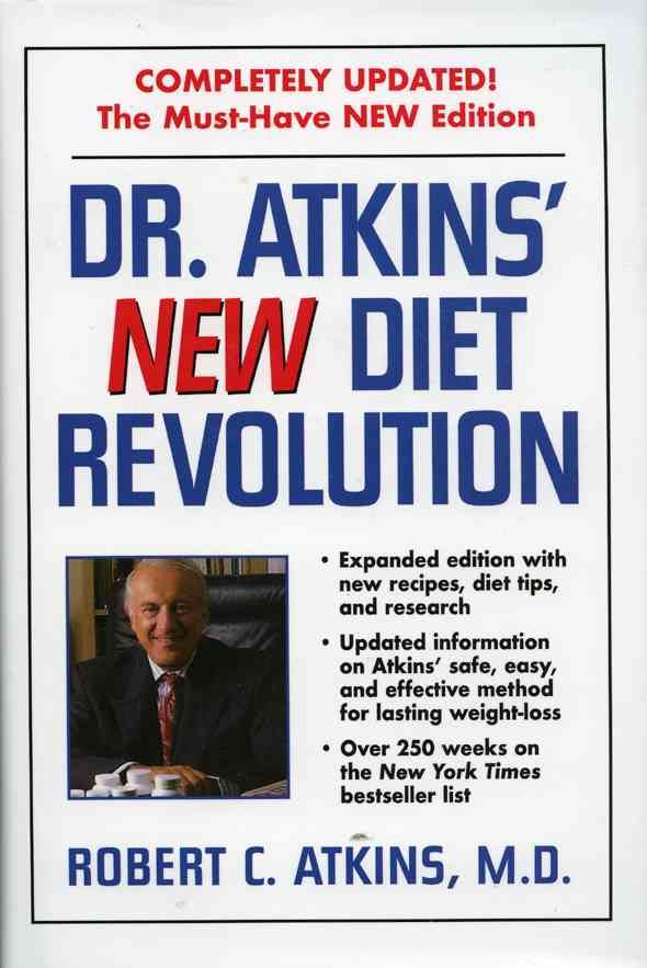 Dr. Atkins' New Diet Revolution By Robert C. Atkins, M.D. (Hardback)