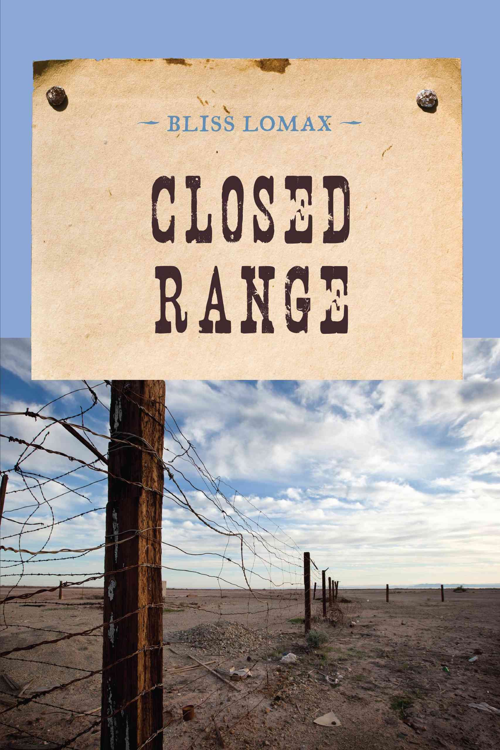 Closed Range By Bliss Lomax 9781590774267 (Paperback)