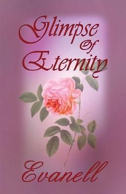 Glimpse of Eternity By Evanell 9781590887592 (Paperback)