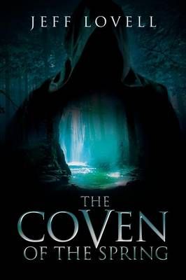 Coven of the Spring By Jeff Lovell 9781590951149 (Paperback)