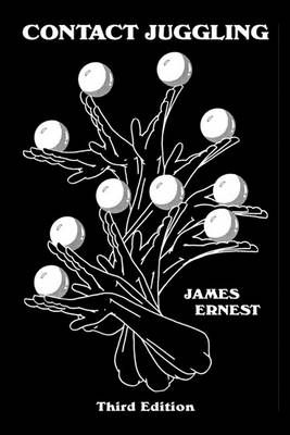 Contact Juggling By Ernest, James 9781591000273 (Paperback)
