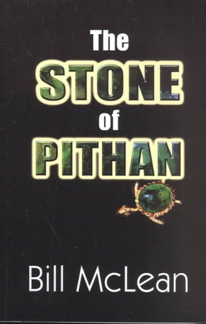 The Stone of Pithan By Bill McLean 9781591130918 (Paperback)