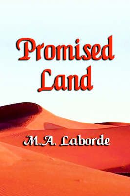 Promised Land By Laborde, M.A. 9781591139584 (Paperback)