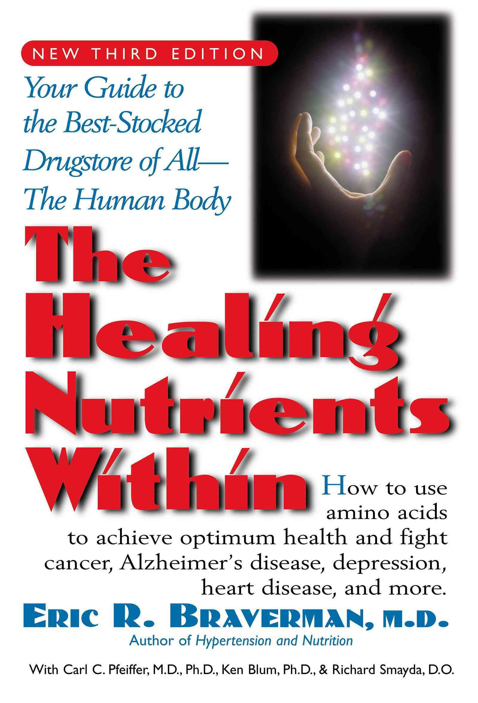 The Healing Nutrients within By Kenneth Blum 9781591200376 (Paperback)