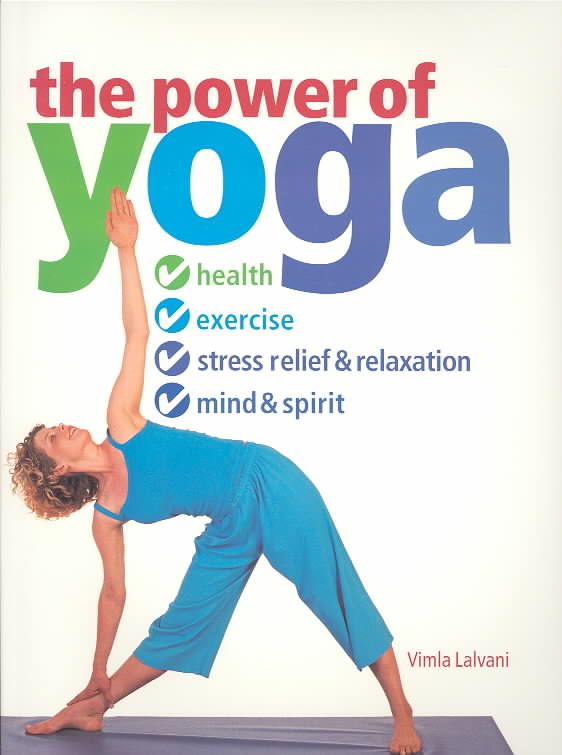 The Power of Yoga By Vimla Lalvani 9781591201175 (Paperback)