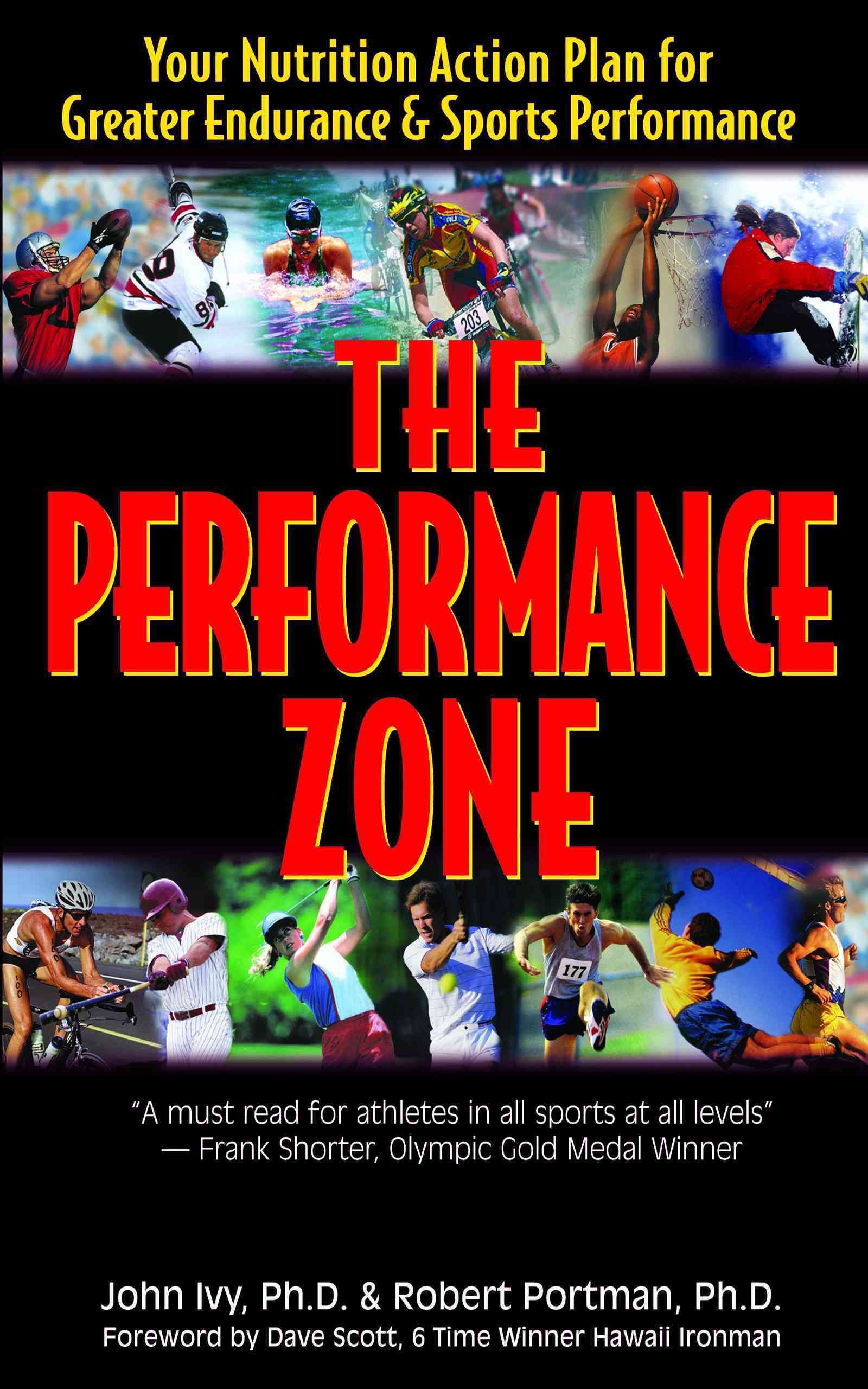The Performance Zone By John Ivy 9781591201489 (Paperback)