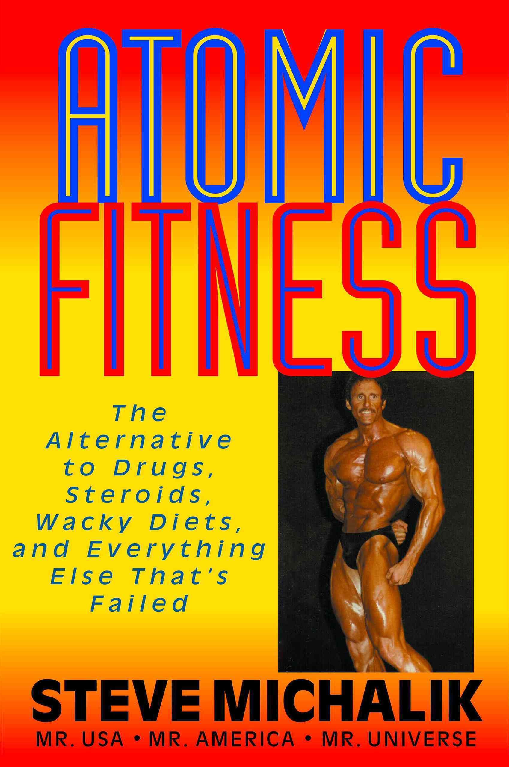 Atomic Fitness By Steve Michalik 9781591201687 (Paperback)