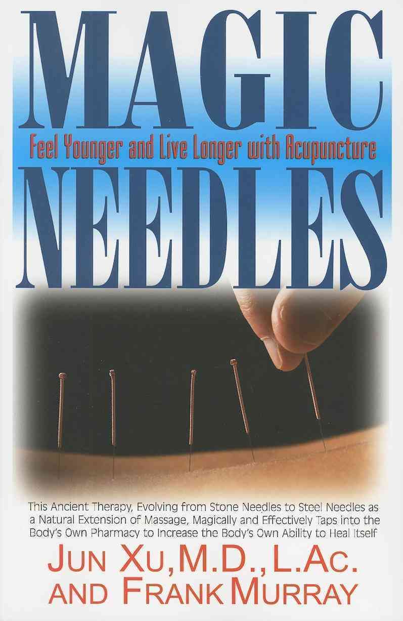 Magic Needles 9781591202226 (Paperback)