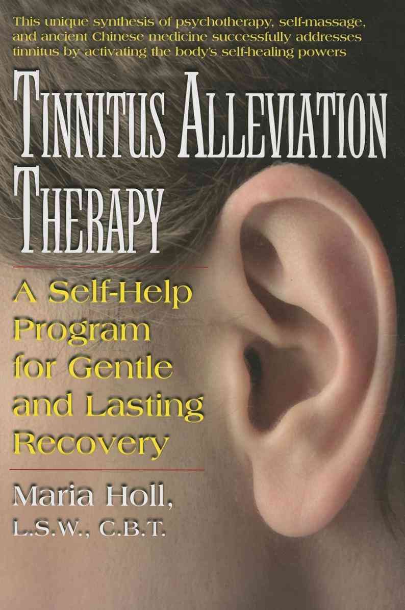 Tinnitus Alleviation Therapy By Maria Holl 9781591203643 (Paperback)