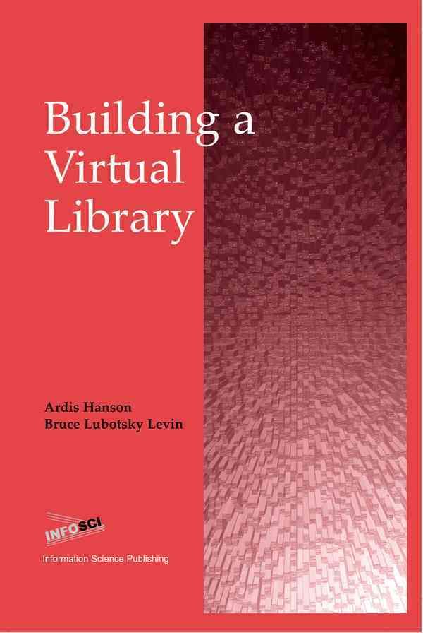 Building a Virtual Library 9781591401063 (Hardback)