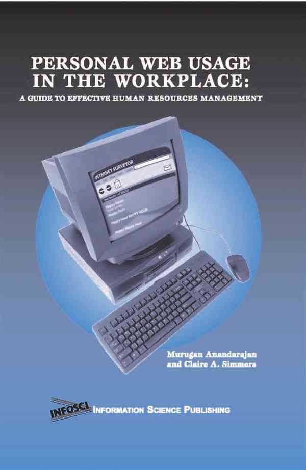 Personal Web Usage in the Workplace 9781591401483 (Hardback)