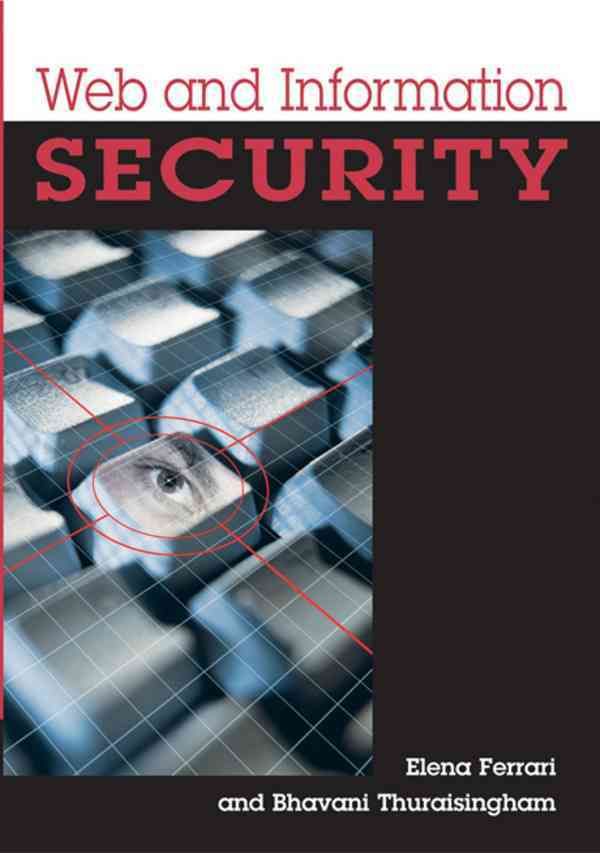 Web and Information Security 9781591405887 (Hardback)