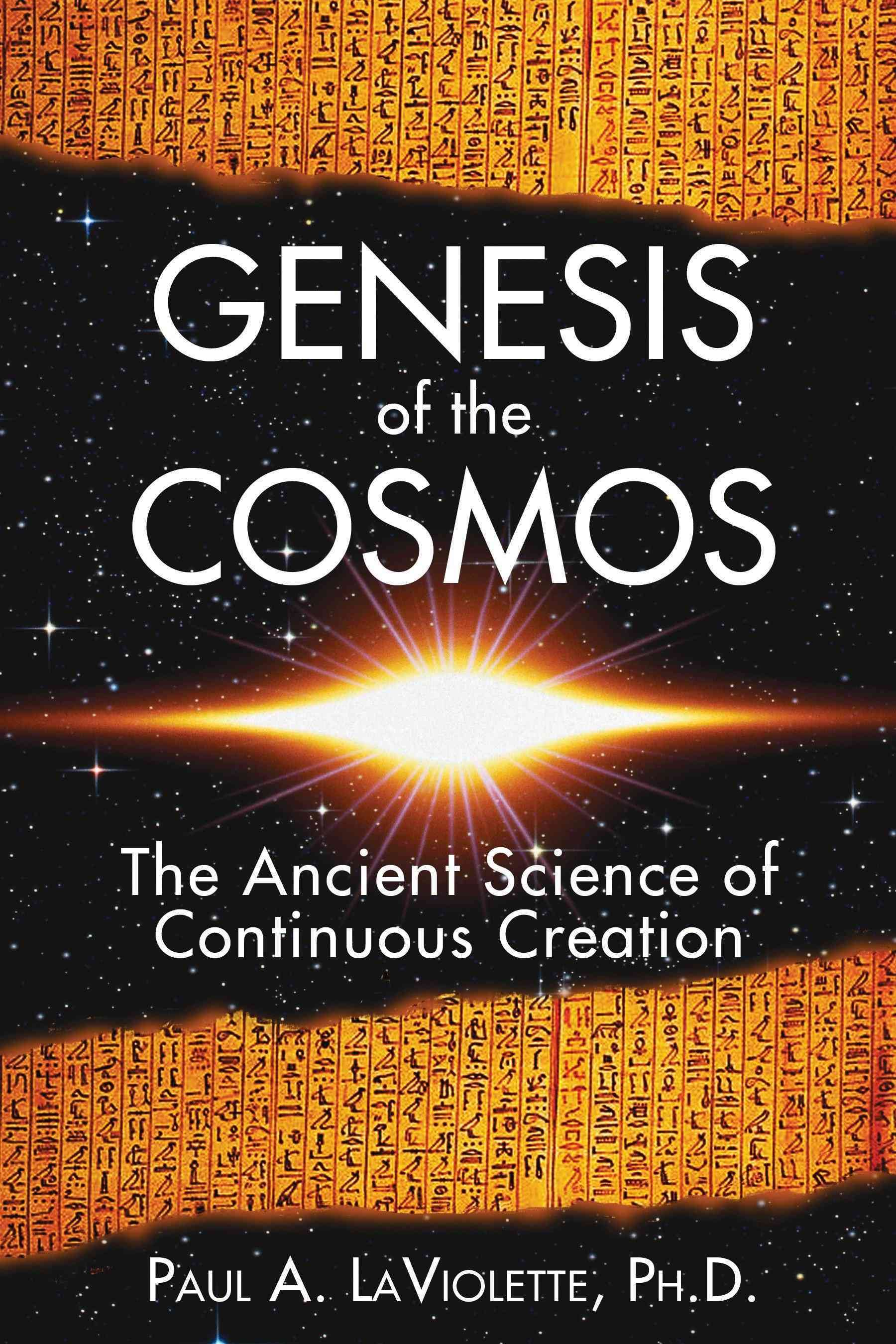 Genesis of the Cosmos By Paul A. LaViolette 9781591430346 (Paperback)