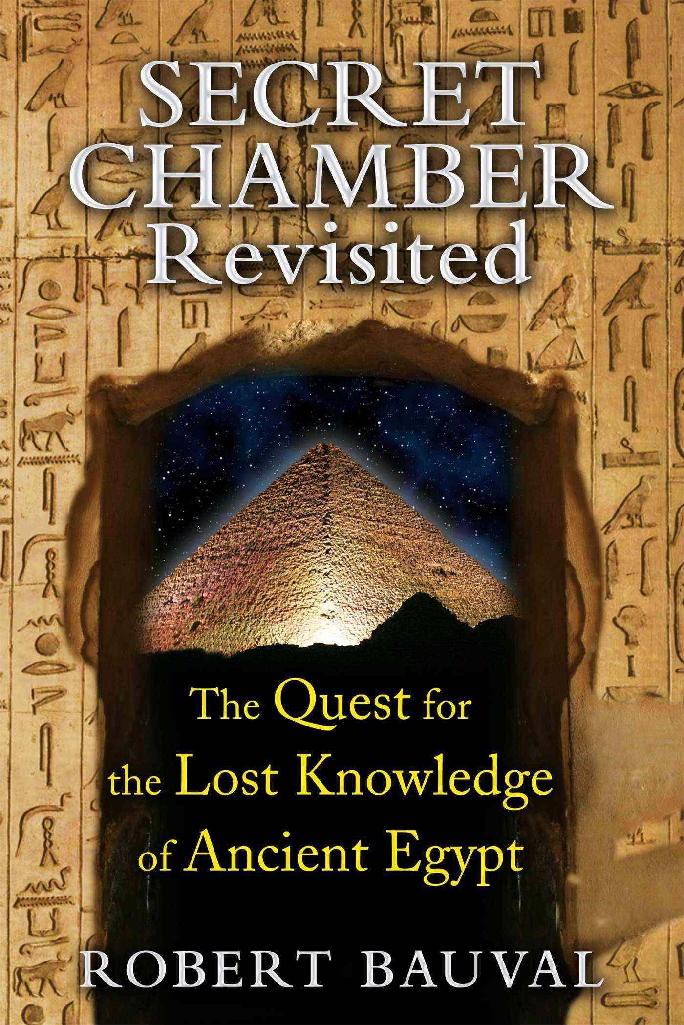 Secret Chamber Revisited By Robert Bauval 9781591431923 (Paperback)