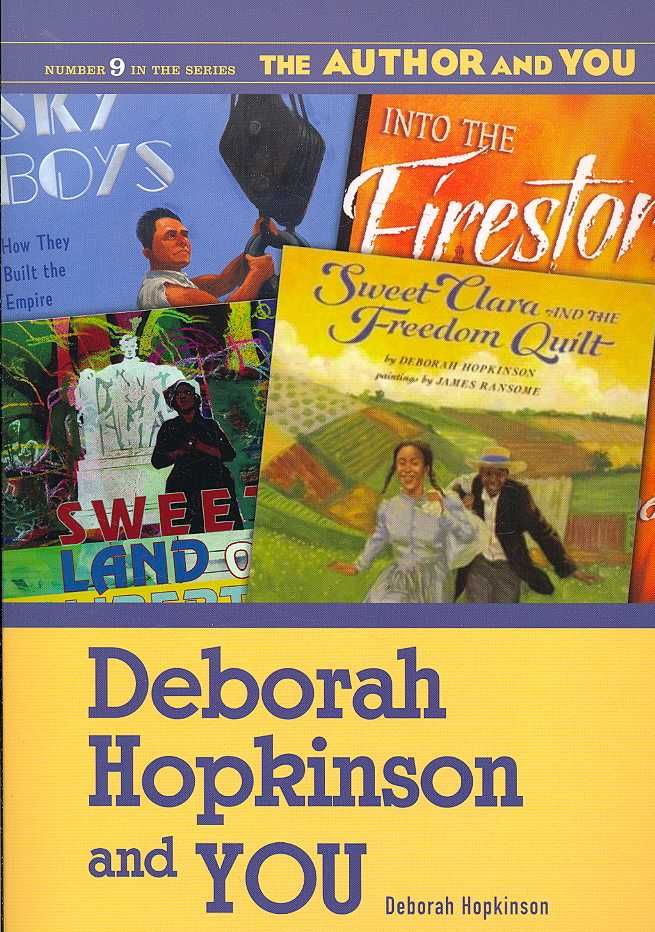 Deborah Hopkinson and YOU By Hopkinson, Deborah 9781591582786