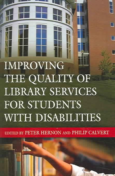 Improving the Quality of Library Services for Students with Disabilities