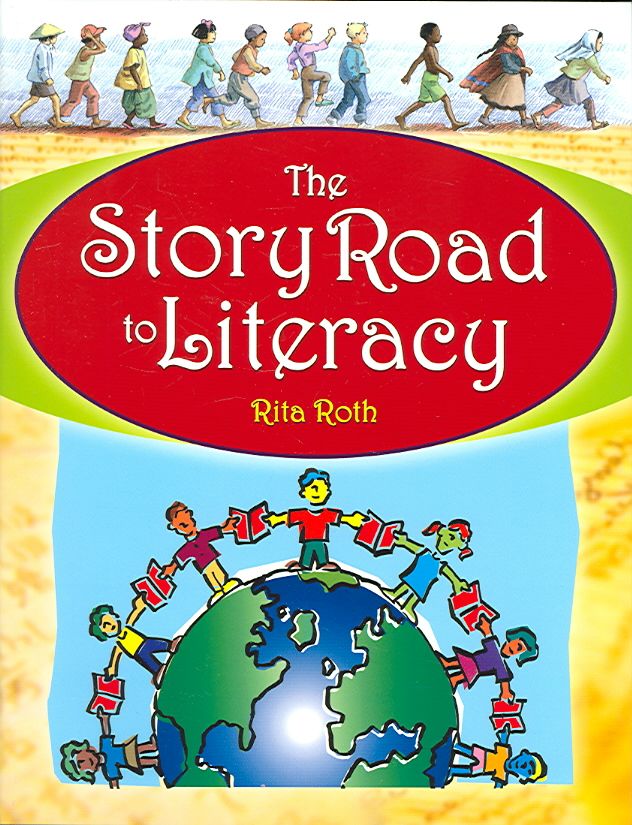 The Story Road to Literacy By Poisner, Rita 9781591583233 (Paperback)