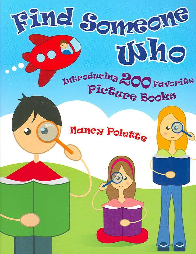Find Someone Who: Introducing 200 Favorite Picture Books 9781591584650