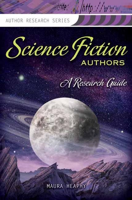 Science Fiction Authors: A Research Guide By Heaphy, Maura (Paperback)