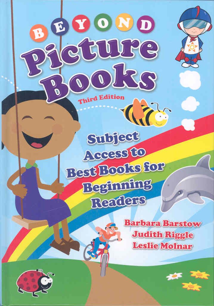 Beyond Picture Books: Subject Access to Best Books for Beginning Readers