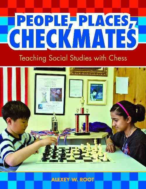 People, Places, Checkmates: Teaching Social Studies with Chess